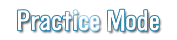 Practice Mode